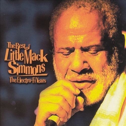 Cover for Little Mack Simmons · Best Of Little Mack Simmons - The Electro-Fi Years (CD) (2021)