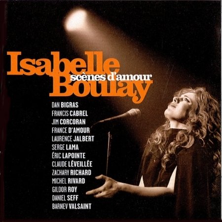 Cover for Isabelle Boulay · Scenes D'amour (CD) (2021)