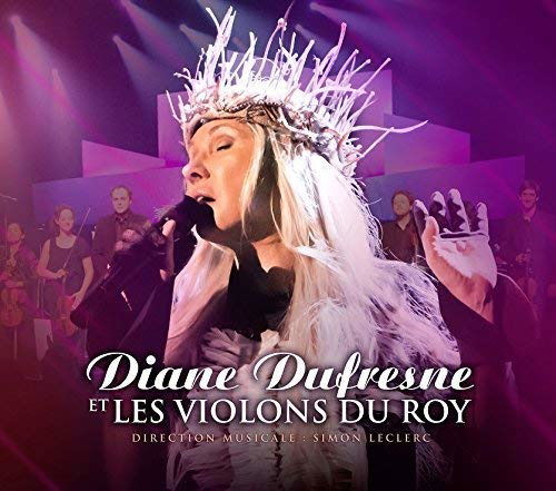 Cover for Diane Dufresne · Diane Dufresne et Les Violons Du Roy (CD) [Remastered edition] (2017)