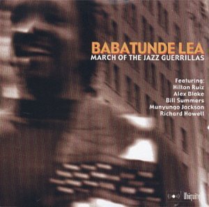Cover for Babatunde Lea · March of the Jazz Guerillas (CD) (2000)