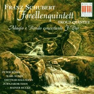Schubert / Rosel / Suske · Trout Quintet (CD) (2008)