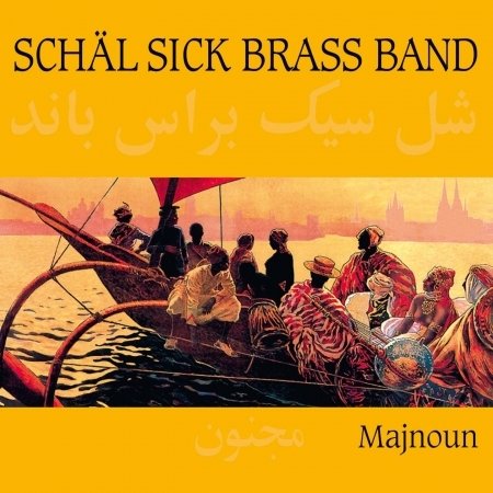 Cover for Schäl Sick Brass Band · Schäl Sick Brass Band -majnoun (CD) (2016)