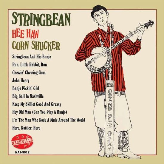 Hee Haw Corn Shucker - Stringbean - Música - Nashville Records - 0792014301227 - 2 de julho de 2013