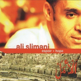 Espoir - Abdel Ali Slimani - Musik - LE CHANT DU MONDE - 0794881691227 - 16. februar 2016