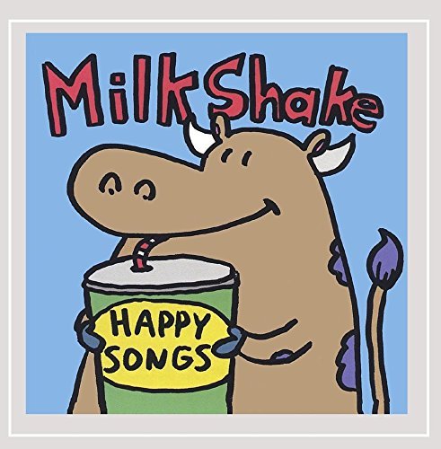 Cover for Milkshakes · Happy Songs (CD) (2007)
