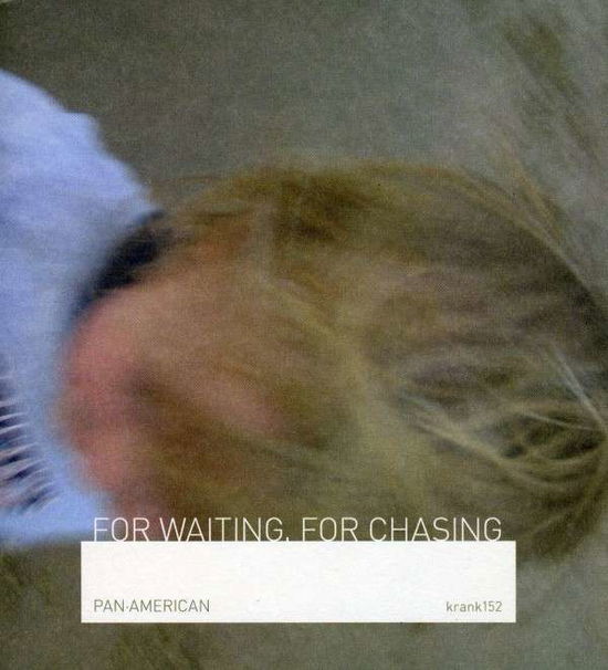 Cover for Pan American · For Waiting, For Chasing (CD) (2010)