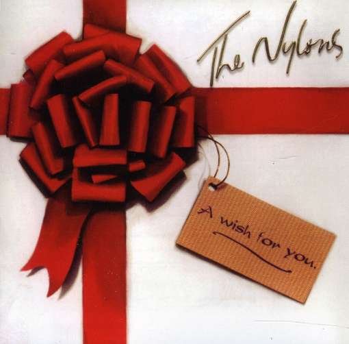 Cover for Nylons · Wish For You (CD) (2011)