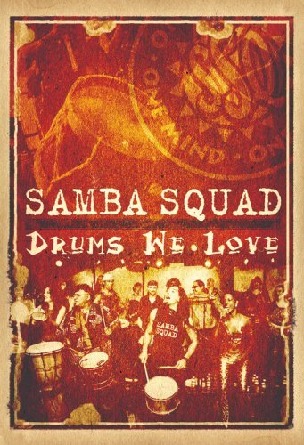 Cover for Samba Squad · Drums We Love (DVD) (2017)