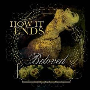 Cover for How It Ends · Beloved (CD) (2017)