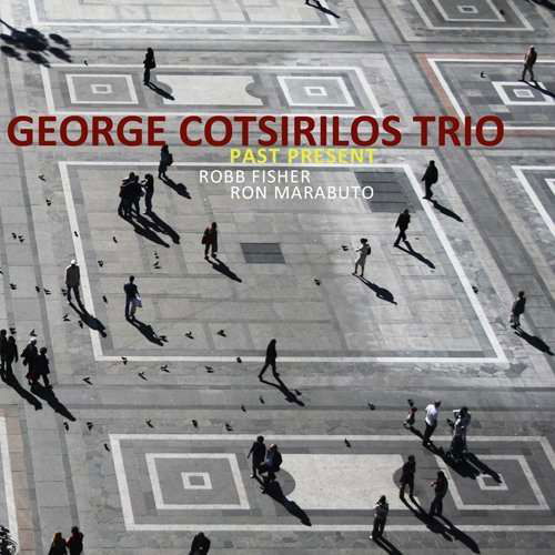 Past Presents - George Cotsirilos - Muzyka - OA2 - 0805552206227 - 16 lutego 2010