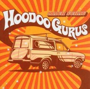 Cover for Hoodoo Gurus · Mach Schau (CD) (2020)
