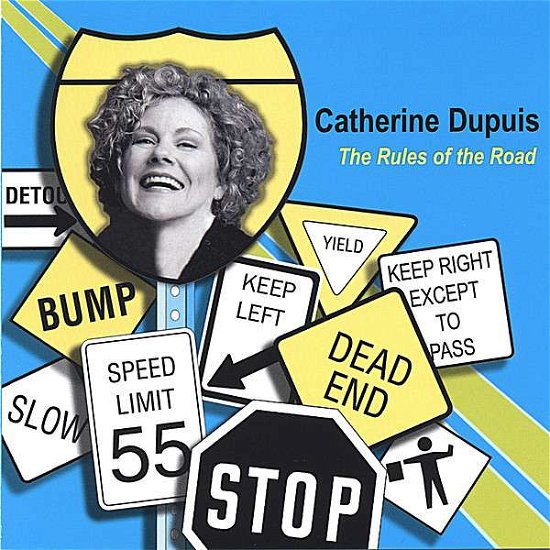 The Rules Of The Road - Catherine Dupuis - Música - Bearheart Records - 0808434000227 - 25 de março de 2005
