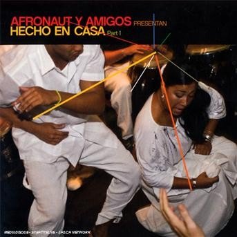 Cover for Afronaut Y Amigos · Presentan Hecho En Casa Part 1 (CD) (2012)
