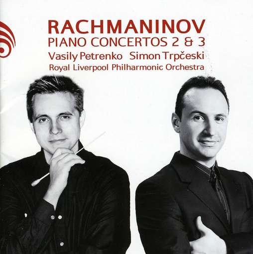 Cover for Trpceski / Rlpo / Petrenko · Rachmaninov / Piano Concertos 2 &amp; 3 (CD) (2010)