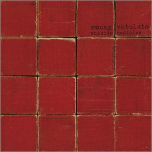 Cover for Rocky Votolato · Suicide Medicine (CD) (2003)