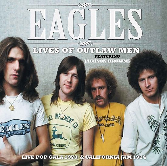 Cover for Eagles · Lives Of Outlaw Men (CD) (2016)