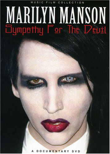 Marilyn Manson - Sympathy for the Devil - Marilyn Manson - Elokuva - Chrome Dreams - 0823564902227 - maanantai 23. heinäkuuta 2007