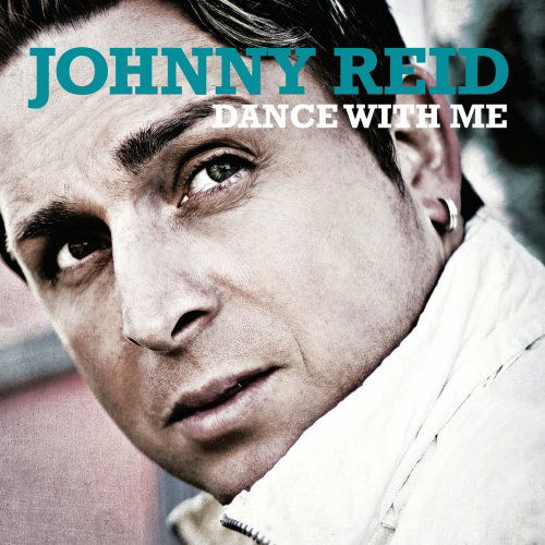 Dance With Me - Johnny Reid - Música - OPEN ROAD - 0823674722227 - 30 de junho de 1990