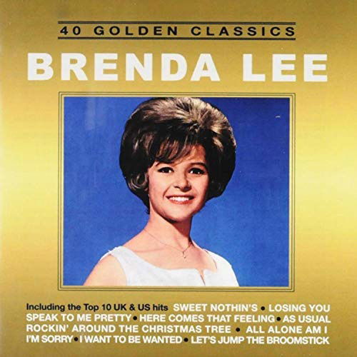 40 Golden Classics - Brenda Lee - Musiikki - ACROBAT - 0824046326227 - perjantai 29. marraskuuta 2019