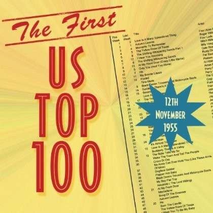 Cover for First Us Top 100: November 12th 1955 / Various · The First Us Top 100 1955 (CD) (2013)