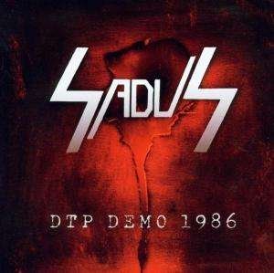 Cover for Sadus · Dtp Demo (CD) [Remastered edition] (2003)