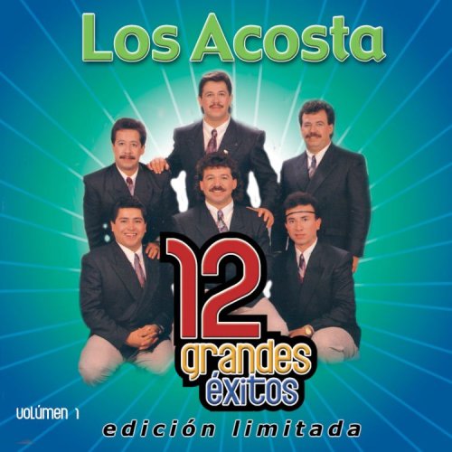 12 Grandes Exitos 1 - Acosta - Muzyka - WEA Latina - 0825646998227 - 3 kwietnia 2007