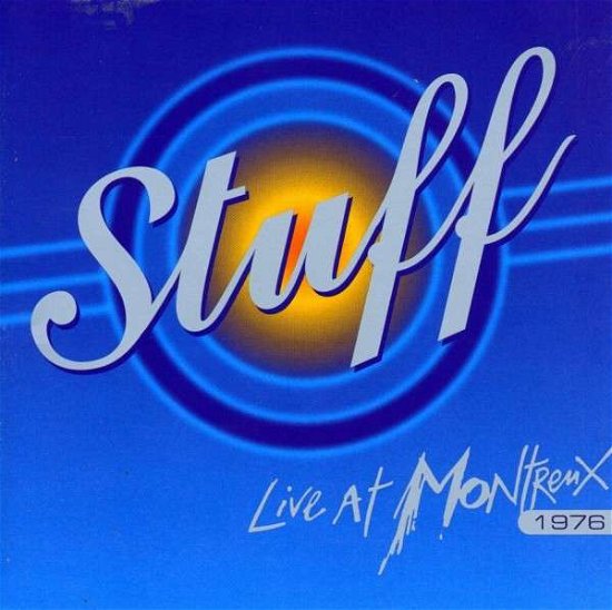 Cover for Stuff · Live at Montreux 1976 (CD) (2008)