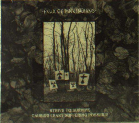 Cover for Flux of Pink Indians · Strive to Survive (CD) (2004)