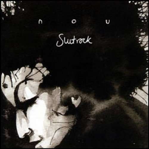 Cover for Nou · Slut Rock (CD) (2010)