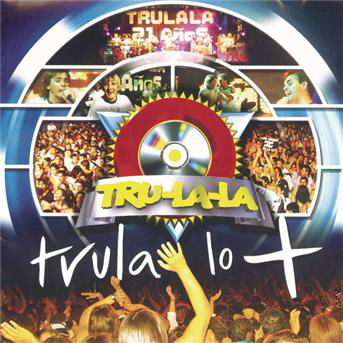 Cover for Tru La La · Trula Lo (CD) (2005)