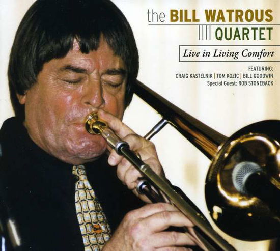 Cover for Bill Watrous · Live in Living Comfort (CD) (2012)