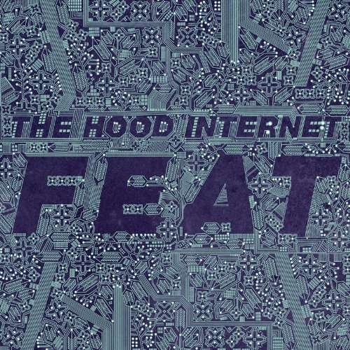 Cover for Hood Internet · Feat (CD) (2013)