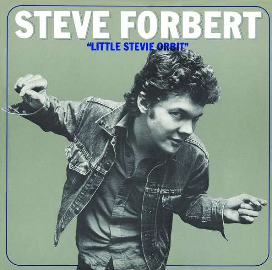 Little Stevie ORBIT - Steve Forbert - Musik - ROLLING TIDE - 0880243031227 - 22 april 2016