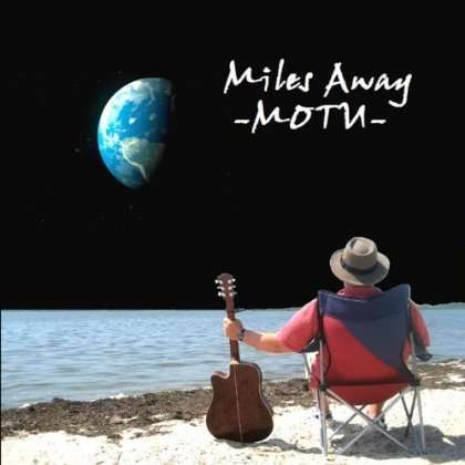 Cover for Motu · Miles Away (CD) (2013)