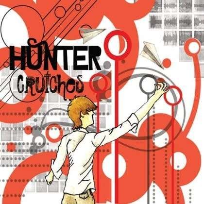 Cover for Hunter · Crutches (CD) (2013)