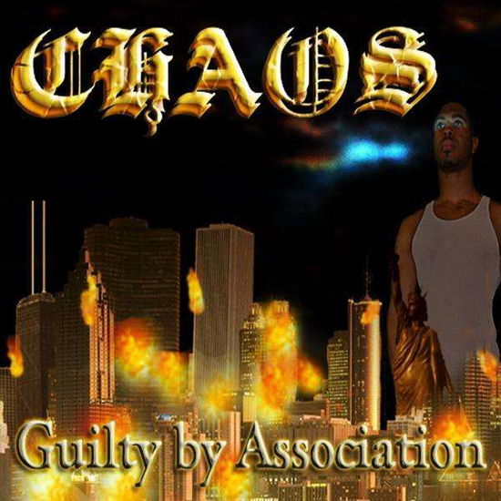 Cover for Chaos · Guilty by Association (CD) (2009)