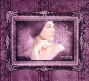 Cover for Zip Tone · Zip Tone-sandman (CD) [Digipak] (2011)