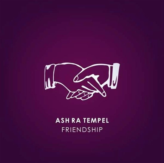 Cover for Ash Ra Tempel · Friendship (CD) [Reissue edition] [Digipak] (2014)