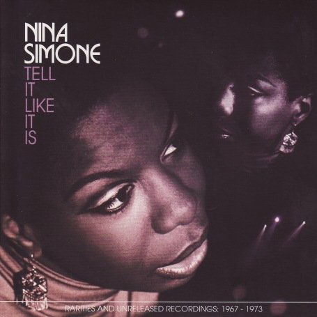 Tell It Like It is  1967-1973 - Nina Simone - Musik - SON - 0886970568227 - 11. marts 2008