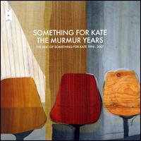 Murmur Years: Best of 96-2007 - Something for Kate - Musik - MURMUR RECORDS - 0886971376227 - 20. august 2007