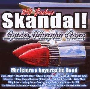 Cover for Spider Murphy Gang · Skandal! 30 Jahre Spider Murphy Gang (CD)