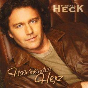 Cover for Michael Heck · Flammendes Herz (CD) (2008)