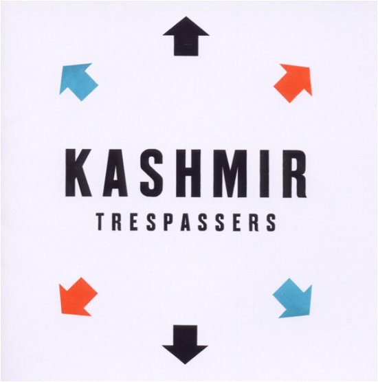 Trespassers - Kashmir - Musiikki - SONY MUSIC - 0886976298227 - tiistai 9. maaliskuuta 2010