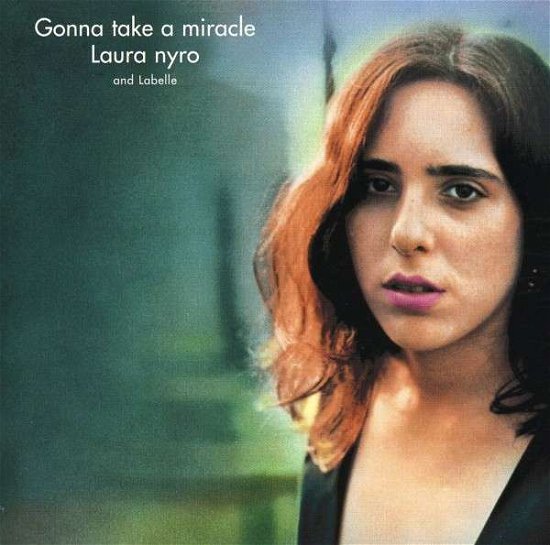 Gonna Take A Miracle - Nyro, Laura & Labelle - Musik - SBME STRATEGIC MARKETING GROUP - 0886977077227 - 30. Juli 1990