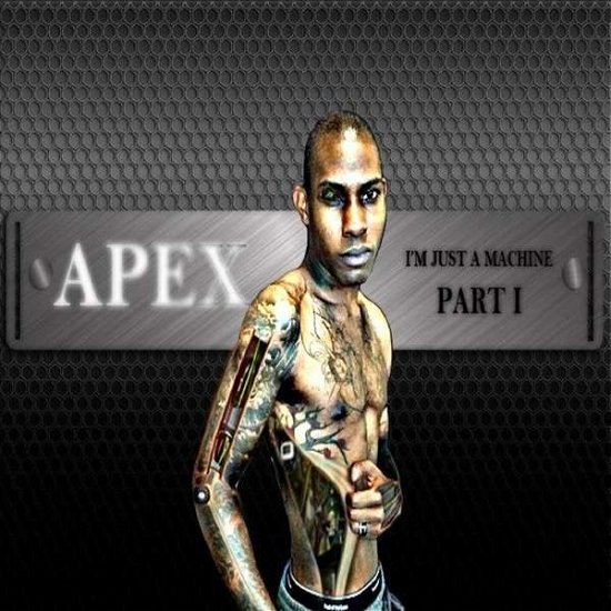 Cover for Apex · Im Just a Machine 1 (CD) (2013)