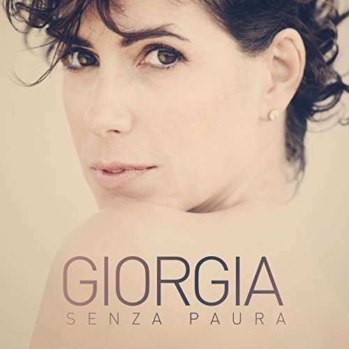 Cover for Giorgia · Senza Paura (CD) (2016)