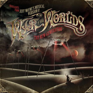 Highlights From Jeff Wayne's Musical Version Of The War Of The Worlds - The New Generation - Jeff Wayne - Musik - SONY MUSIC ENTERTAINMENT - 0888750195227 - 29. december 2022