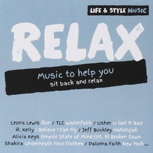 Life & Style Music: Relax - Various Artists - Music - Sony - 0888751169227 - December 11, 2017