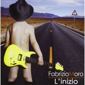 Cover for Fabrizio Moro · L'inizio (CD) (2013)