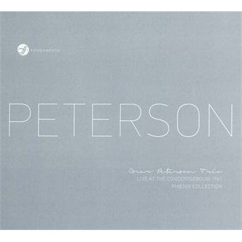 Cover for Oscar Peterson Trio · Live At The Concertgebouw 1961 (CD) (2017)